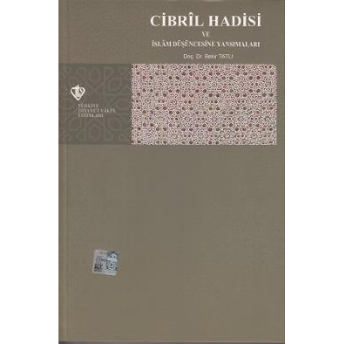 Cibril Hadisi Ve İslam Düşüncesine Yansımaları