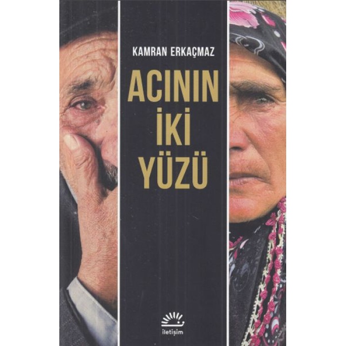 Acının İki Yüzü