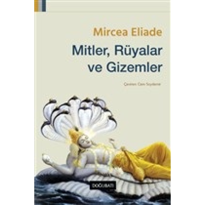 Mitler, Rüyalar Ve Gizemler