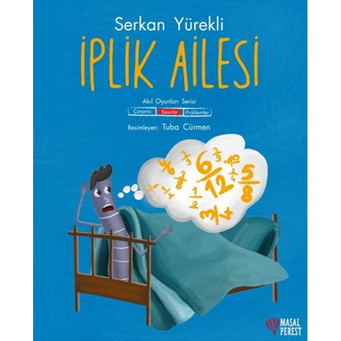 İplik Ailesi - Kesirler