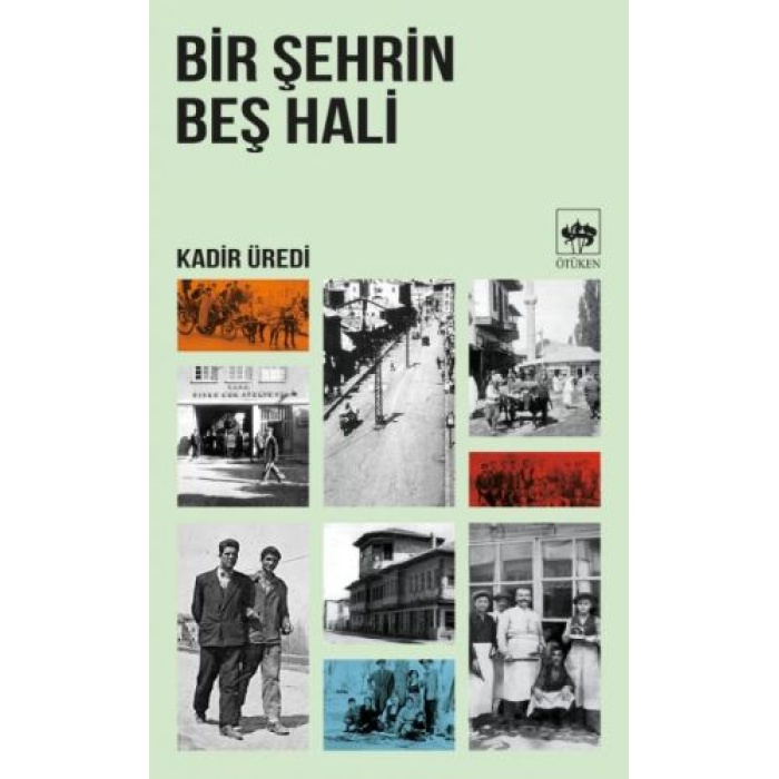 Bir Şehrin Beş Hali