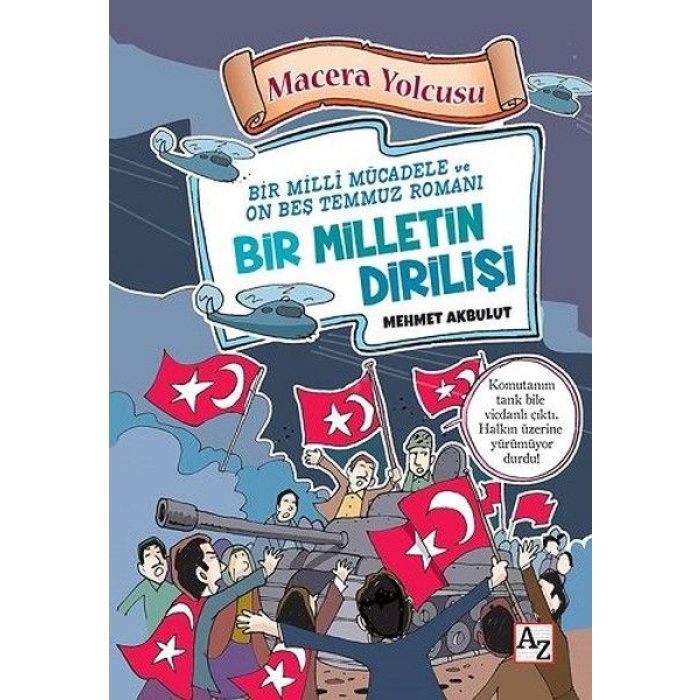 Macera Yolcusu - Bir Milletin Dirilişi