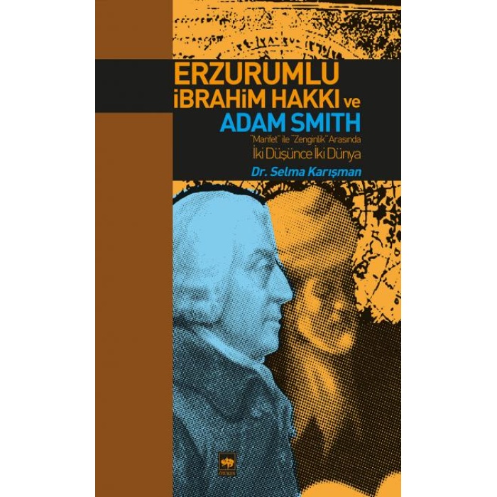 Erzurumlu İbrahim Hakkı Ve Adam Smith