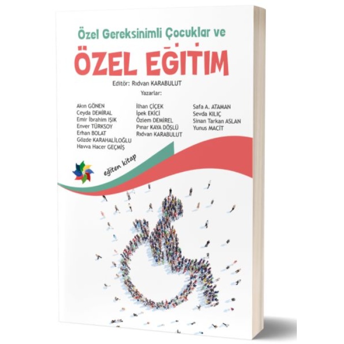 Özel Gereksinimli Çocuklar Ve Özel Eğitim