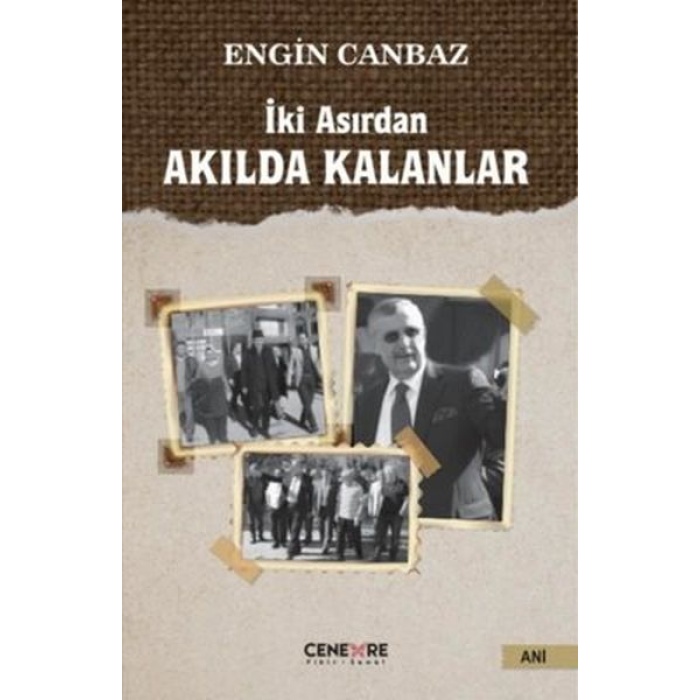 İki Asırdan Akılda Kalanlar