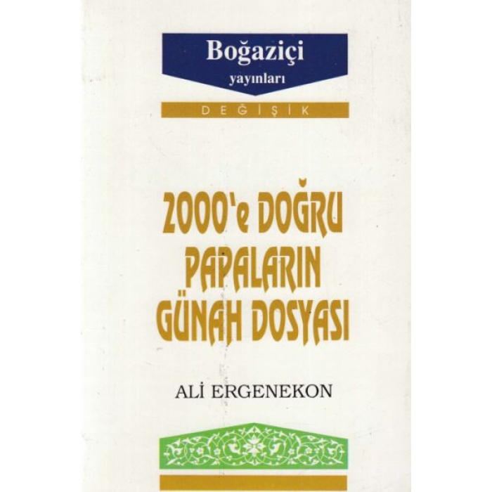 2000’E Doğru Papaların Günah Dosyası