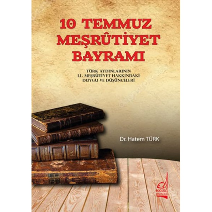 10 Temmuz Meşrutiyet Bayramı