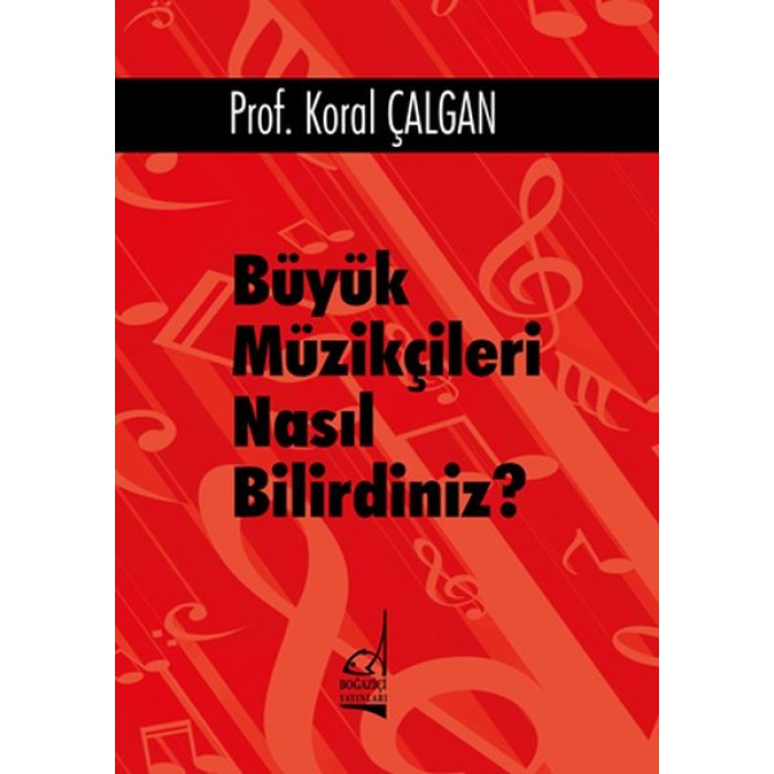 Büyük Müzikçileri Nasıl Bilirdiniz?