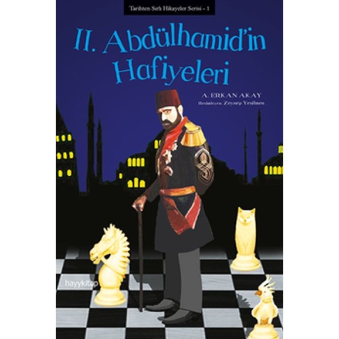 2. Abdülhamidin Hafiyeleri