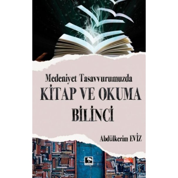 Modern Tasavvurumuzda Kitap Ve Okuma Bilinci