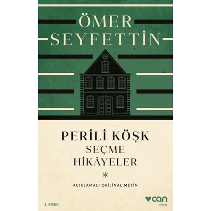 Perili Köşk Ve Seçme Hikayeler (Açıklamalı Orijinal Metin)