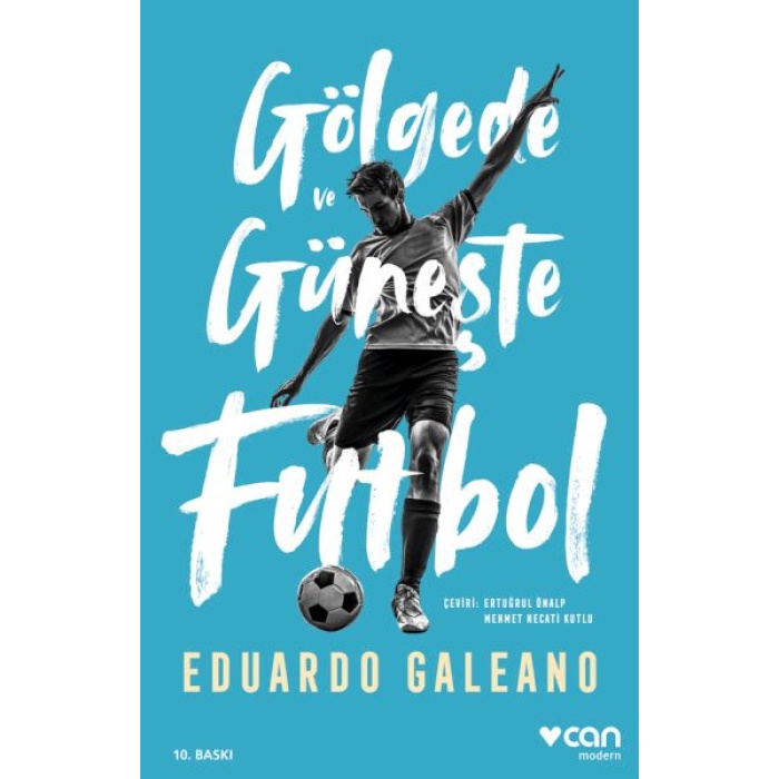 Gölgede Ve Güneşte Futbol