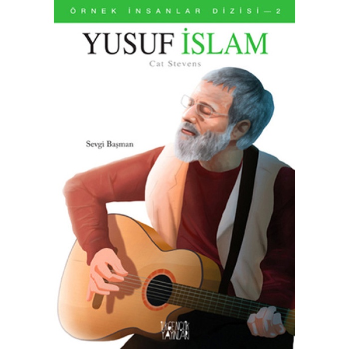 Örnek İnsanlar Dizisi-2 Yusuf İslam