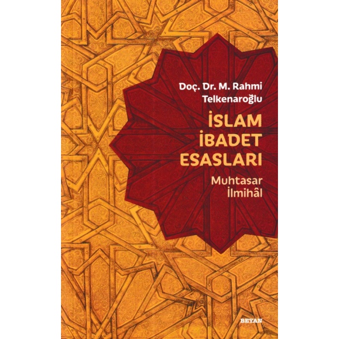 İslam İbadet Esasları - Muhtasar İlmihal