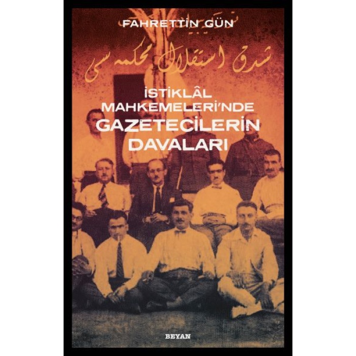 İstiklal Mahkemelerinde Gazetecilerin Davaları