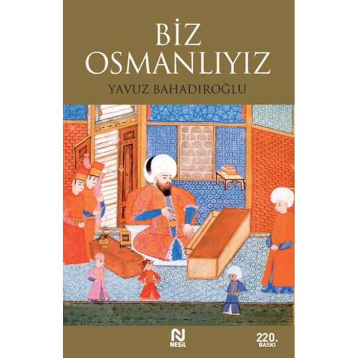 Biz Osmanlıyız