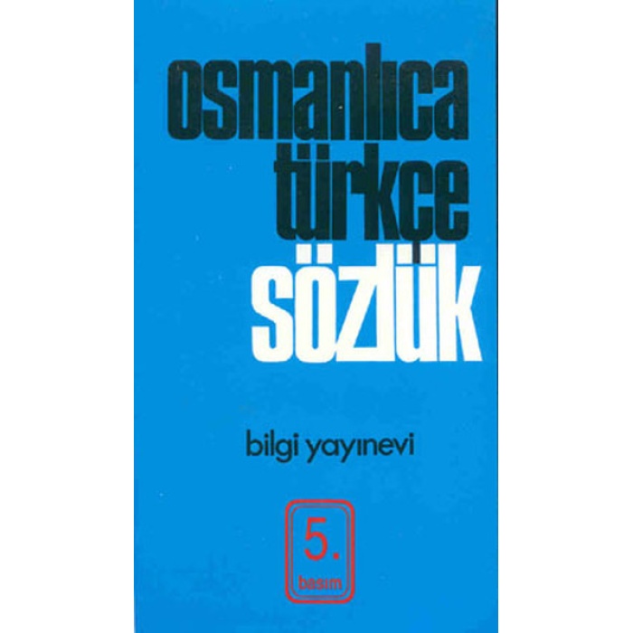 Osmanlıca Türkçe Sözlük