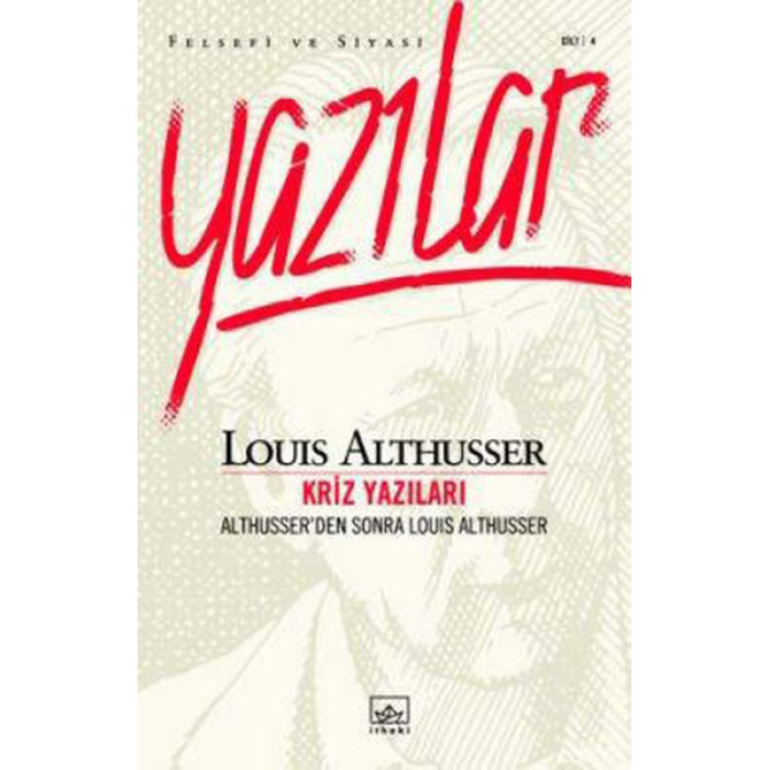 Kriz Yazıları  Althusserden Sonra Louis Althusser