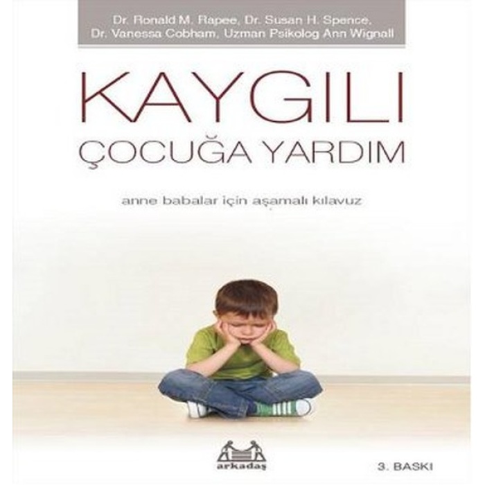 Kaygılı Çocuğa Yardım