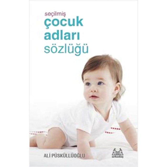 Seçilmiş Çocuk Adları Sözlüğü