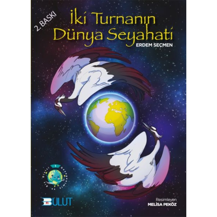 İki Turnanın Dünya Seyahati