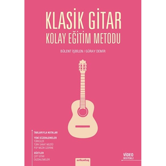 Klasik Gitar Kolay Eğitim Metodu