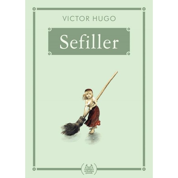 Sefiller - Gökkuşağı Cep Kitap