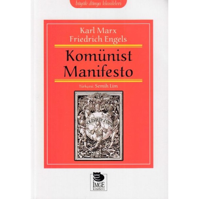 Büyük Dünya Klasikleri - Komünist Manifesto