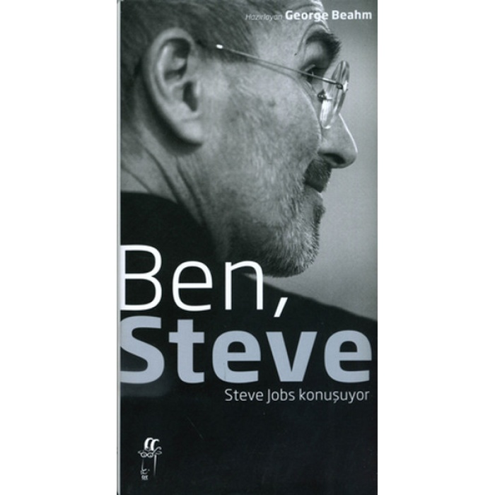 Ben, Steve - Steve Jobs Konuşuyor