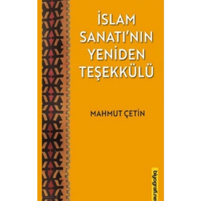 İslam Sanatının Yeniden Teşekkülü