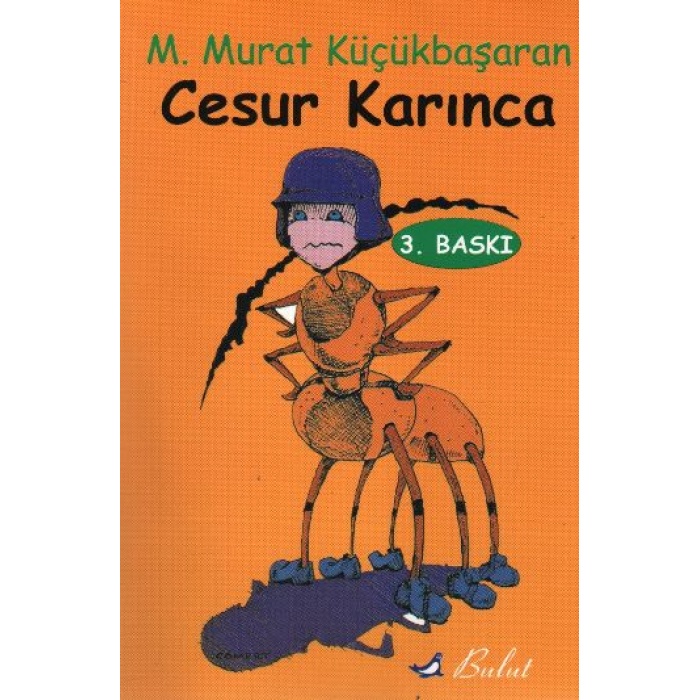 Cesur Karınca