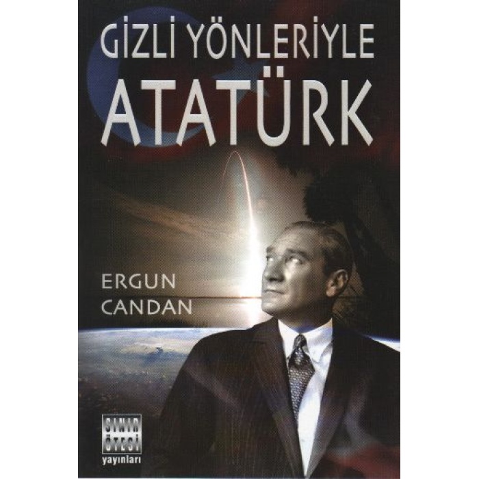 Gizli Yönleriyle Atatürk