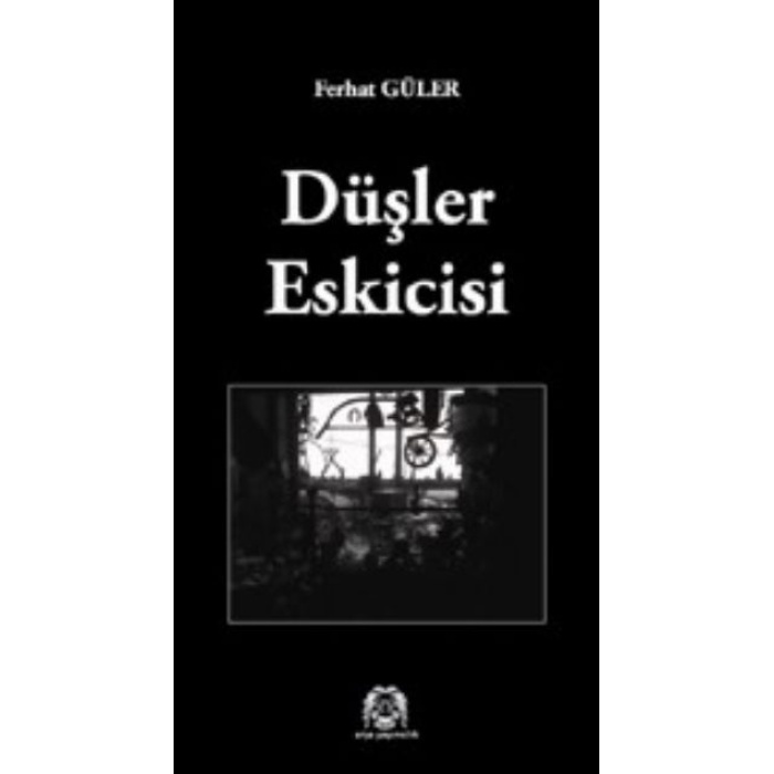 Düşler Eskicisi