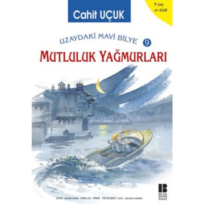 Uzaydaki Mavi Bilye 9 Mutluluk Yağmurları