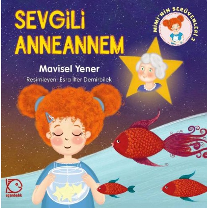 Miminin Serüvenleri 3 - Sevgili Anneannem