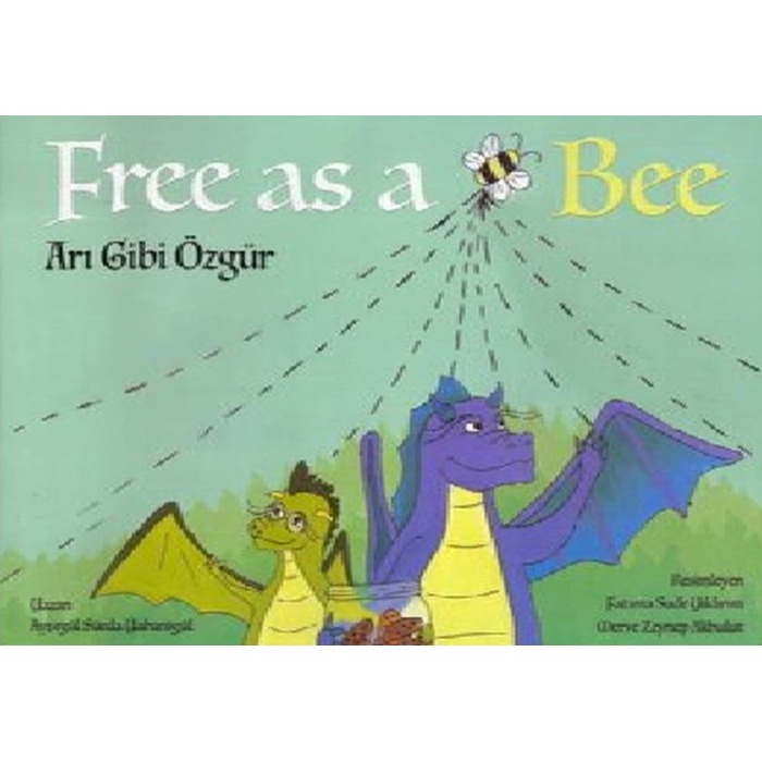 Free As A Bee - Arı Gibi Özgür