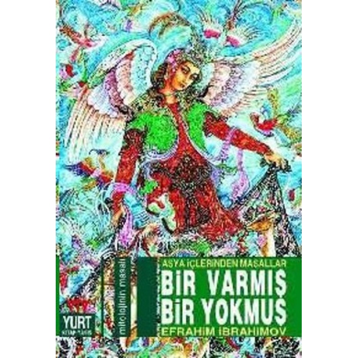 Bir Varmış Bir Yokmuş Asya İçlerinden Masallar