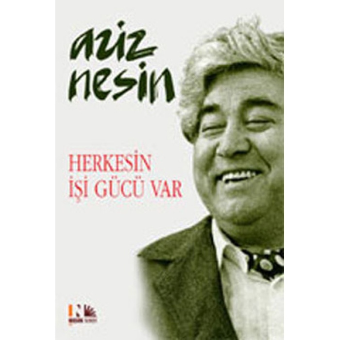 Herkesin İşi Gücü Var