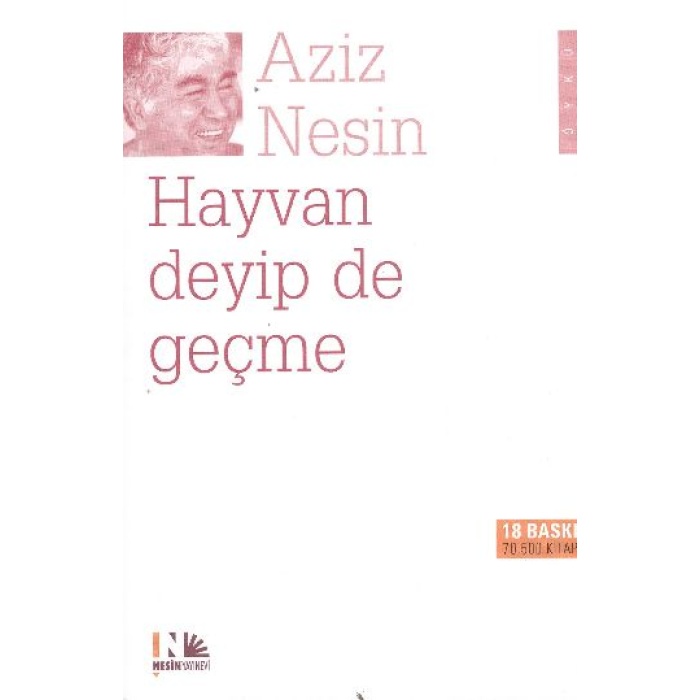 Hayvan Deyip De Geçme