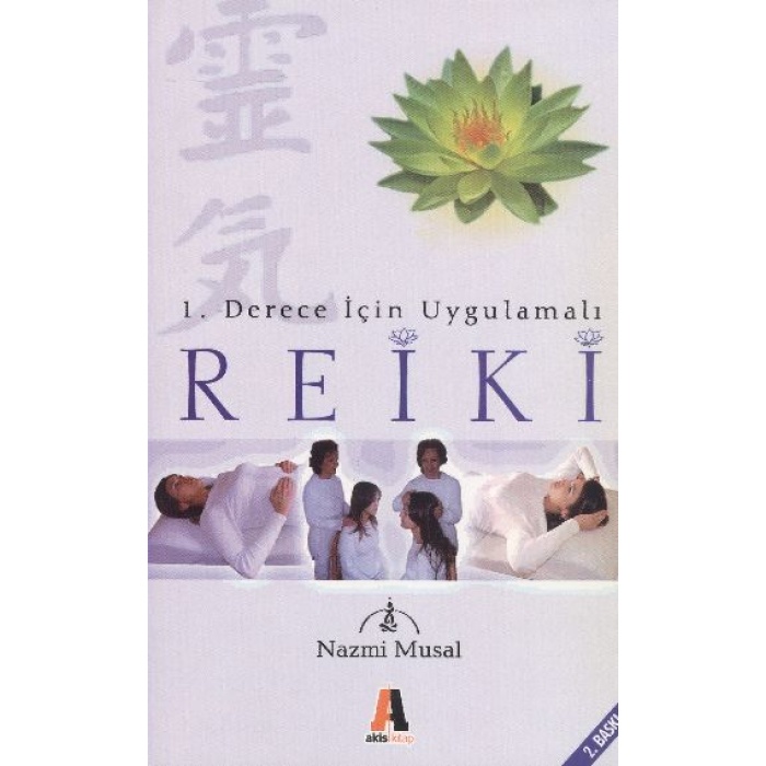 1. Derece İçin Uygulamalı Reiki