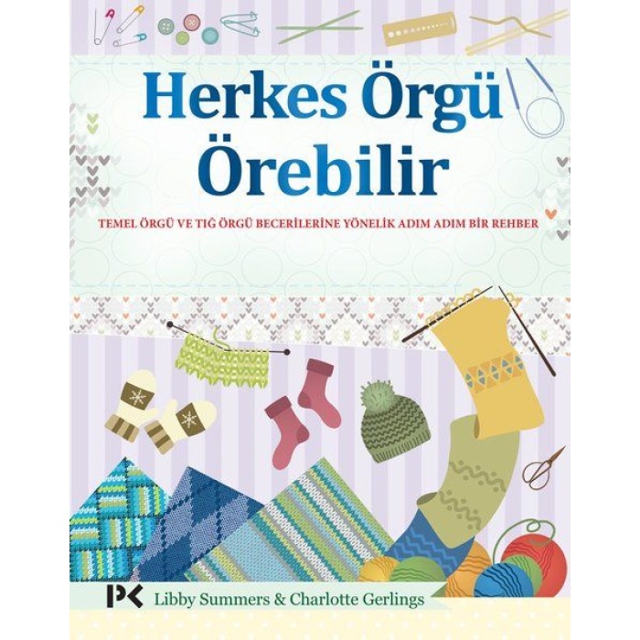 Herkes Örgü Örebilir