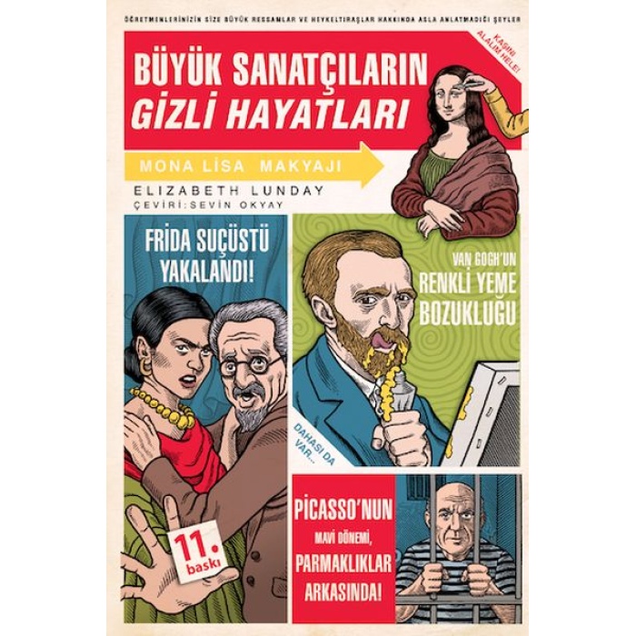 Büyük Sanatçıların Gizli Hayatları