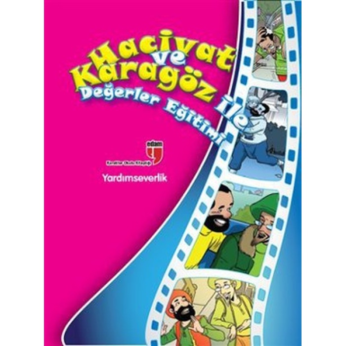 Yardımseverlik / Hacivat Ve Karagöz Ile Değerler Eğitimi