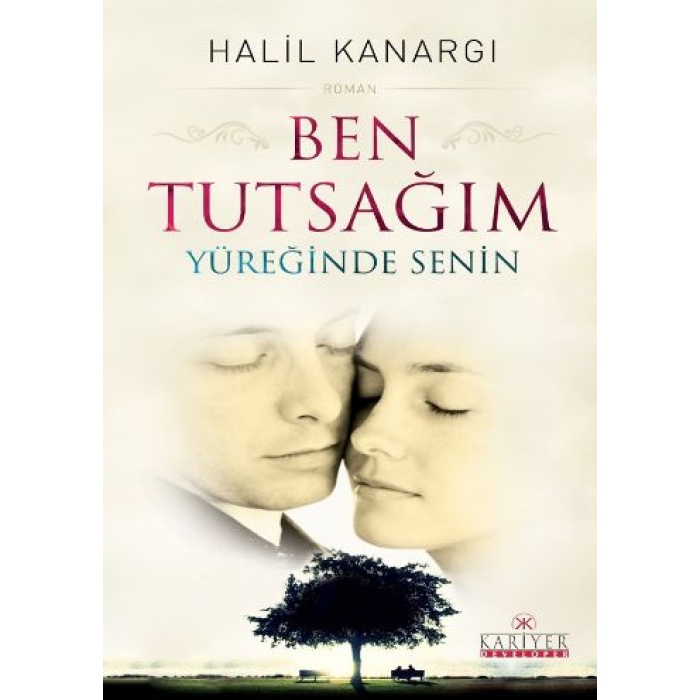 Ben Tutsağım  Yüreğinde Senin