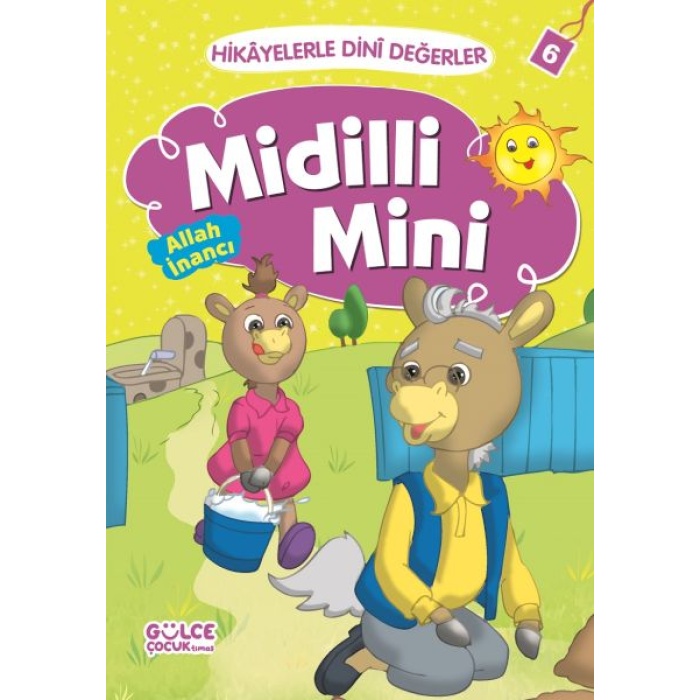 Midilli Mini Allah İnancı - Hikayelerle Dini Değerler 6