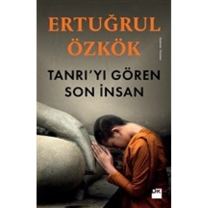 Tanrıyı Gören Son İnsan