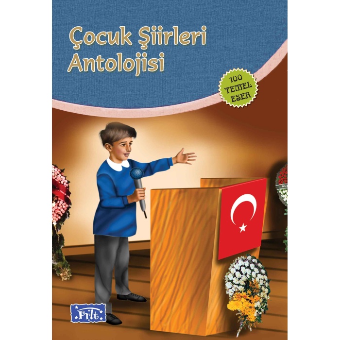 Çocuk Şiirleri Antolojisi (100 Temel Eser İlköğretim)