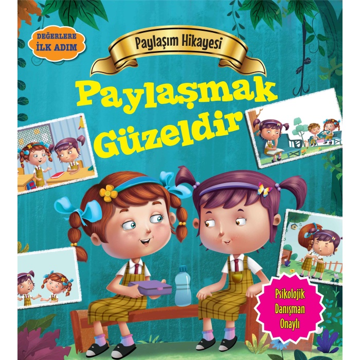 Paylaşmak Güzeldir - Değerlere İlk Adım