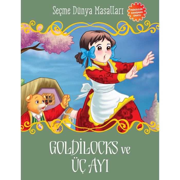 Goldilocks Ve Üç Ayı - Seçme Dünya Masalları