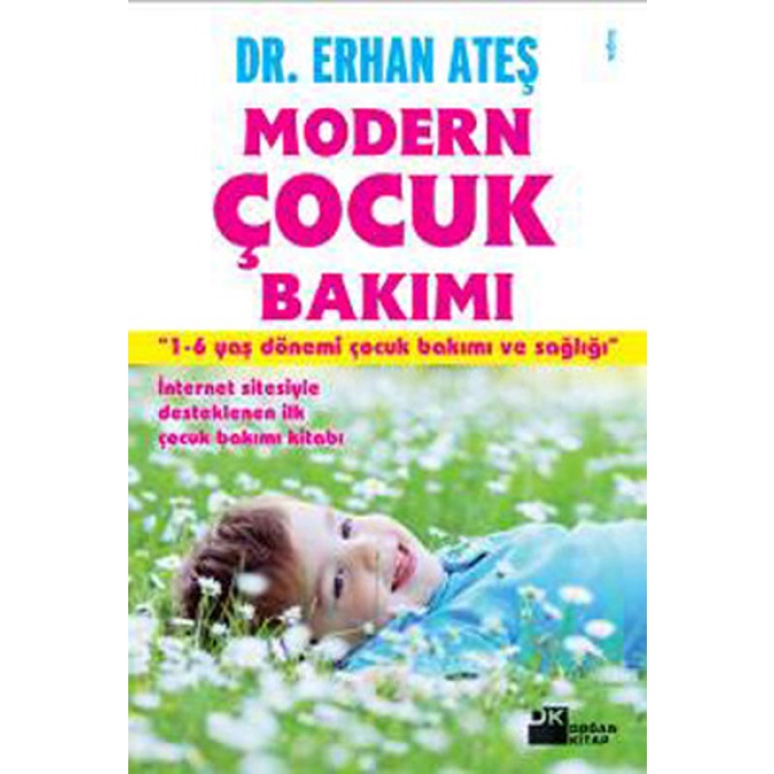 Modern Çocuk Bakımı  1-6 Yaş Dönemi Çocuk Bakımı Ve Sağlığı